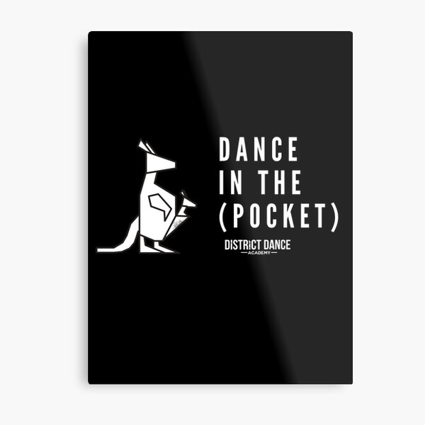 "Dance In The Pocket" DDA Logo (White) Metal Print