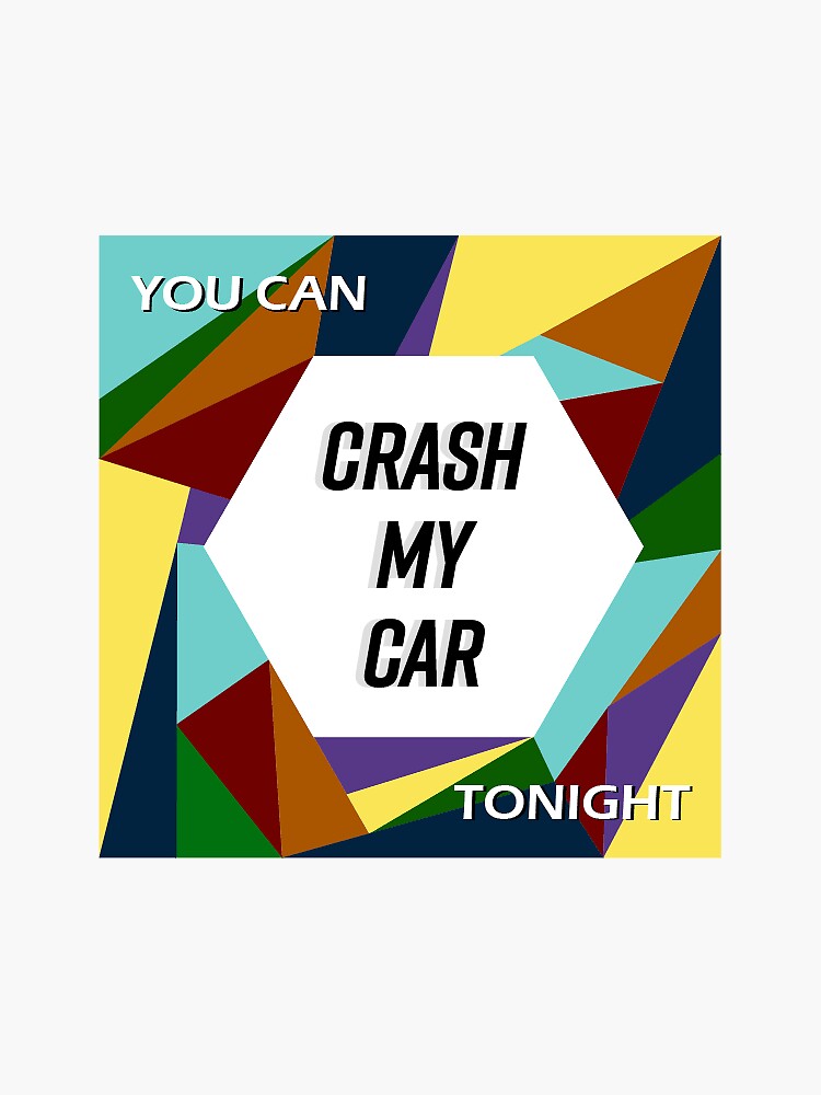 "COIN Crash My Car Sticker" Sticker for Sale by brettschaaf Redbubble