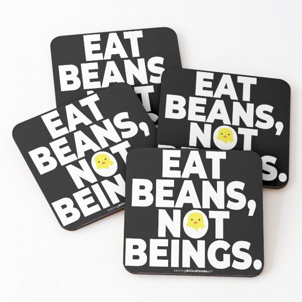 Item preview, Eat beans, not beings. - Vegan Activist Graphics #takingblindfoldsoff 97 designed and sold by blindfoldsoff.
