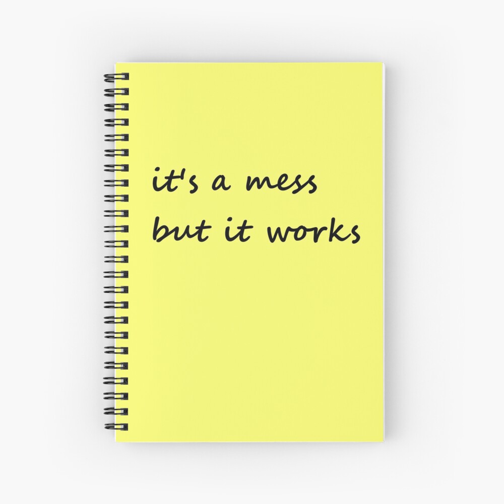 it's a mess but it works - Notebook Spiral Notebook