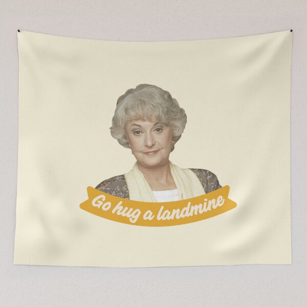 Item preview, Go Hug A Landmine – Dorothy, The Golden Girls designed and sold by VonBraun.
