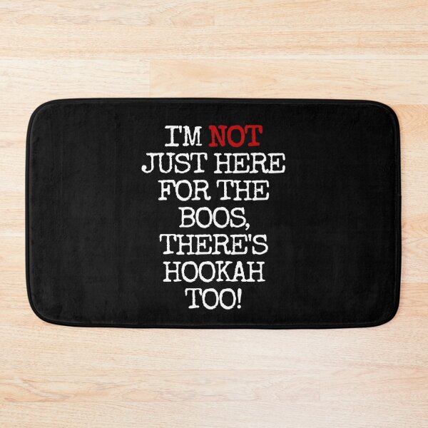 Item preview, I'M NOT JUST HERE FOR THE BOOS THERE'S HOOKAH. TOO #2 TEXT ONLY FUNNY BOOS AND HOOKAH SHIRTS AND APPAREL GIFT DESIGN designed and sold by GabiBlaze.
