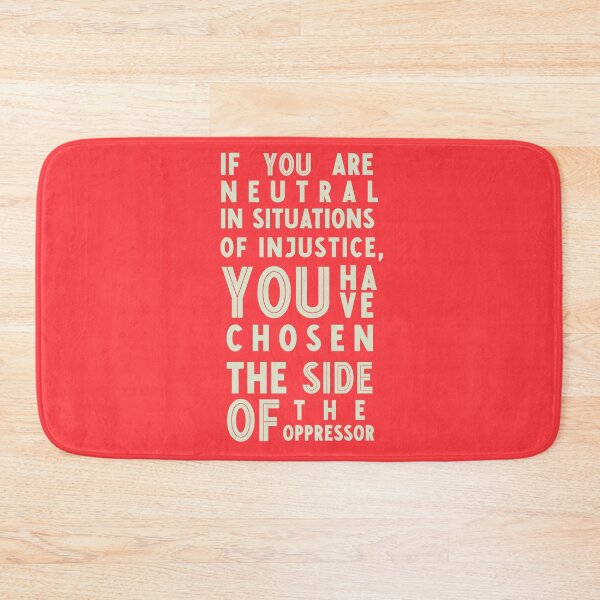 Item preview, If you are neutral in situations of injustice, you have chosen the side of the oppressor, social right activist Desmond Tutu quote, human rights, anti-apartheid,  justice, hero,  designed and sold by Spallutos.