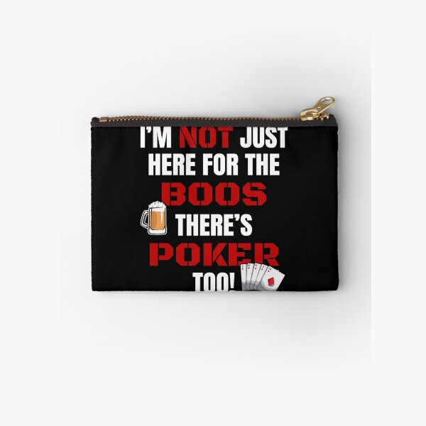 Item preview, I'M NOT JUST HERE FOR THE BOOS THERE'S POKER TOO #3 with Birthday Poker Boos Graphics  Gift Apparel designed and sold by GabiBlaze.