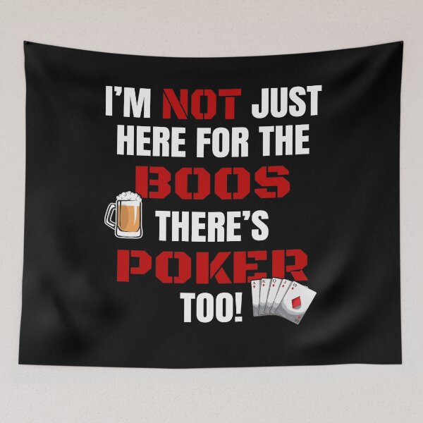 Item preview, I'M NOT JUST HERE FOR THE BOOS THERE'S POKER TOO #3 with Birthday Poker Boos Graphics  Gift Apparel designed and sold by GabiBlaze.