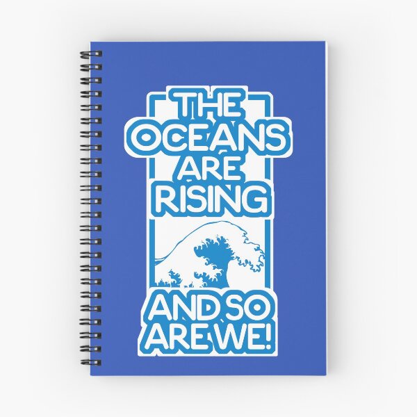 Item preview, The Oceans Are Rising and So Are We!- Activism Against Climate Crisis designed and sold by Merch-Tees.