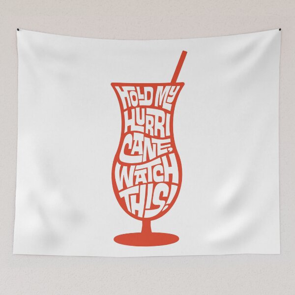 Item preview, Hold My Hurricane… designed and sold by MStyborski.