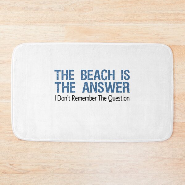 Item preview, Beach Is The Answer I Don't Remember The Question designed and sold by jaycartoonist.