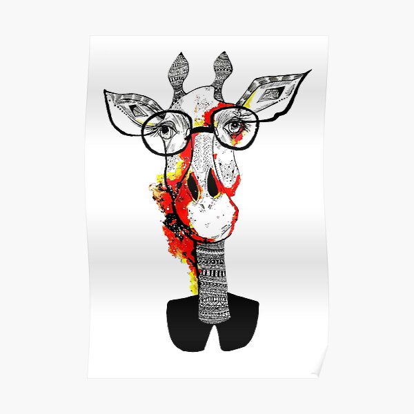 Hipster giraffe is hipster Poster