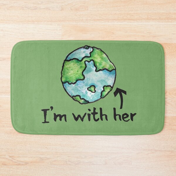 Item preview, I'm with her mother earth day designed and sold by FrictionMaxxing.