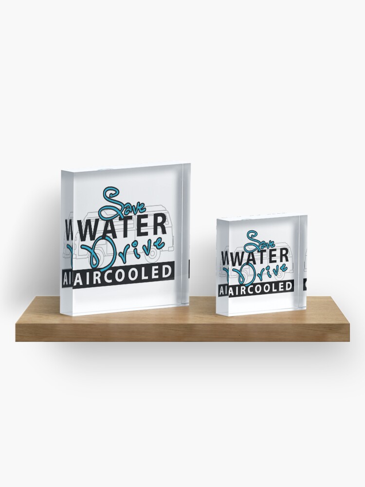 Alternate view of save water Acrylic Block