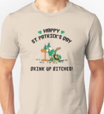 St. Patrick's Day Drink Up Bitches Unisex T-Shirt