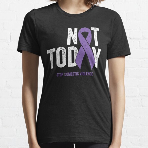 Domestic Violence Awareness - Not Today Purple Awareness Ribbon Essential T-Shirt