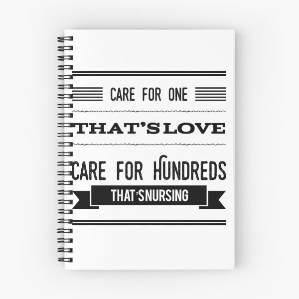 Item preview, Nursing Quotes - Care For Hundreds designed and sold by SuperMerchMan.