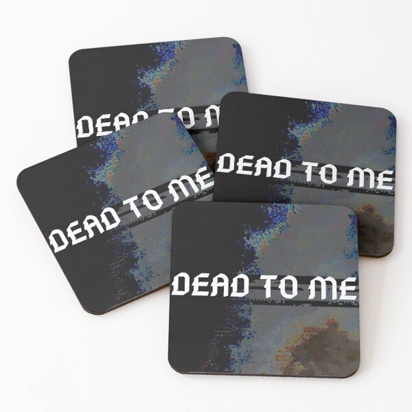 Item preview, Dead to me designed and sold by Sykojuice.
