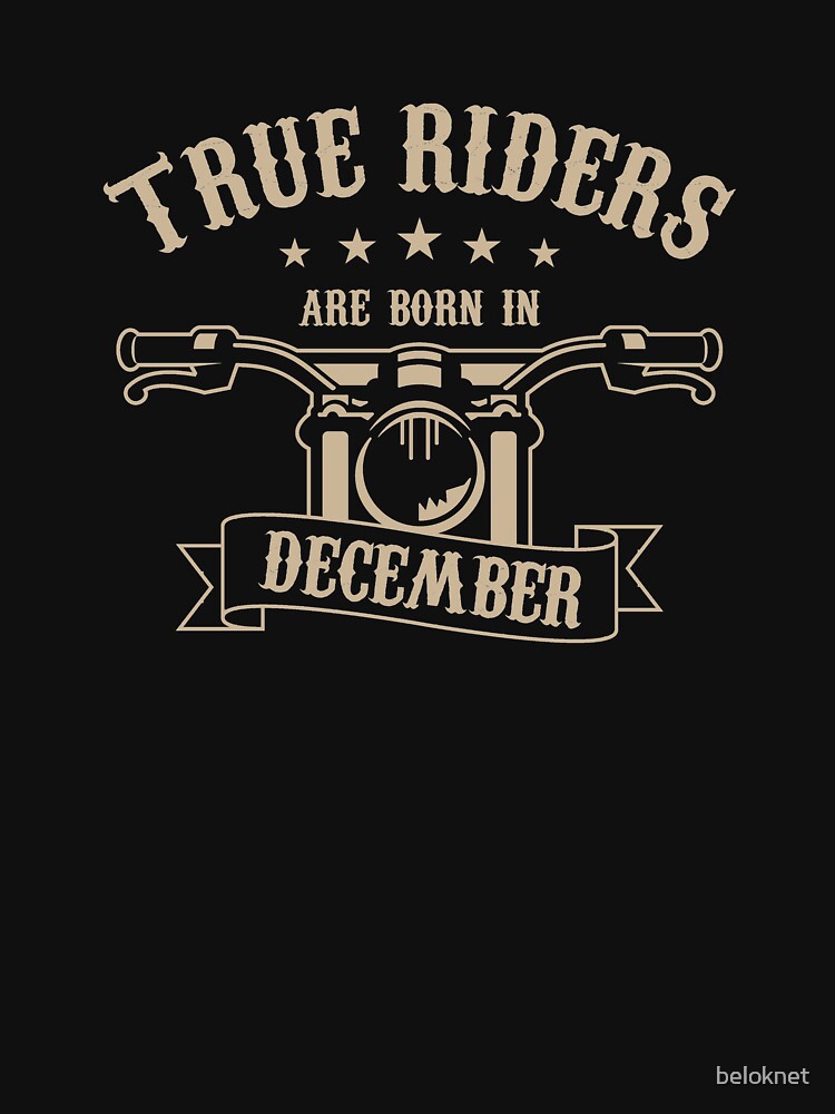 True Riders are born in December by beloknet
