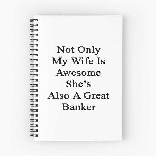 Item preview, Not Only My Wife Is Awesome She's Also A Great Banker  designed and sold by supernova23.