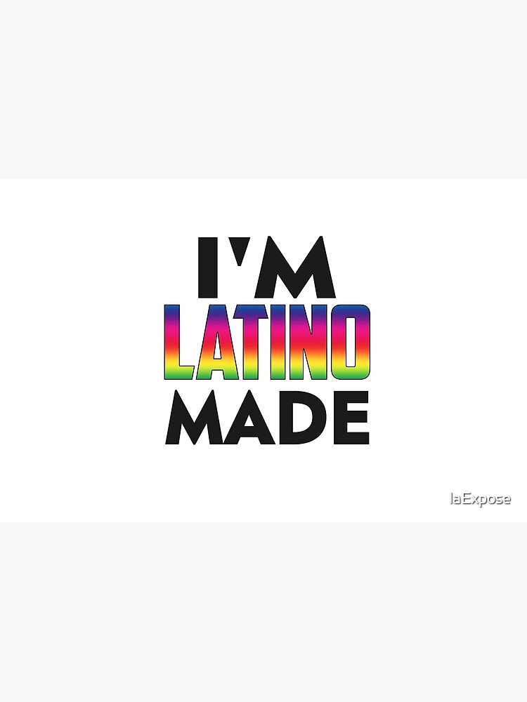 Latino Made by laExpose