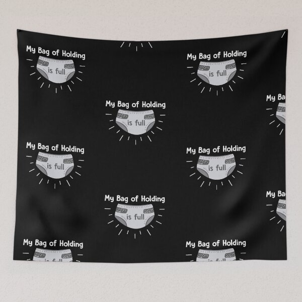 Item preview, My Bag of Holding is Full, Funny, Dnd, Dungeons, Dragons, D & D, Gift, Nerd, Geek, designed and sold by amilli.