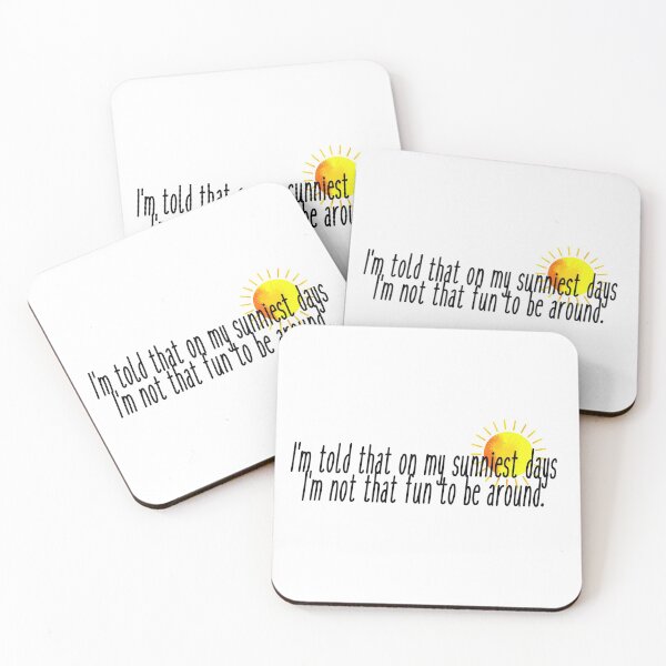 Item preview, I'm told that on my sunniest days  designed and sold by aluap106.