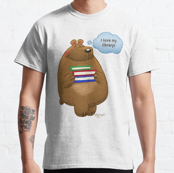 I Love My Library Ready To Read Bear! Classic T-Shirt