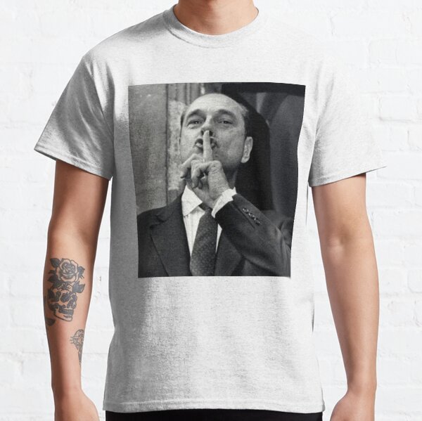 Jacques Chirac french swag T-shirt classique