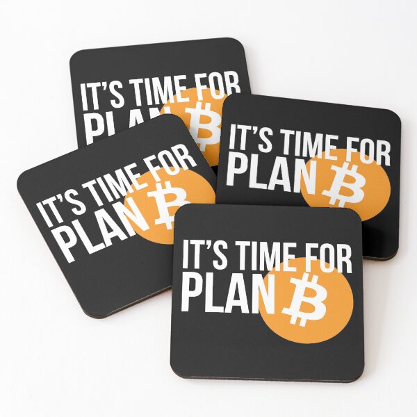 Item preview, It's Time For Plan B (White) designed and sold by TheLastStand.