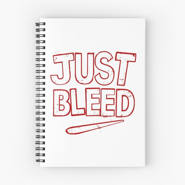 Item preview, Just Bleed designed and sold by TheLastStand.