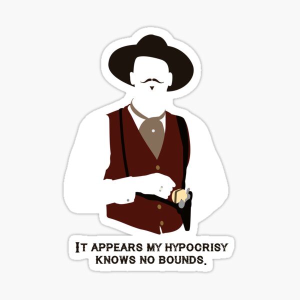 Tombstone: My Hypocrisy Knows No Bounds Sticker