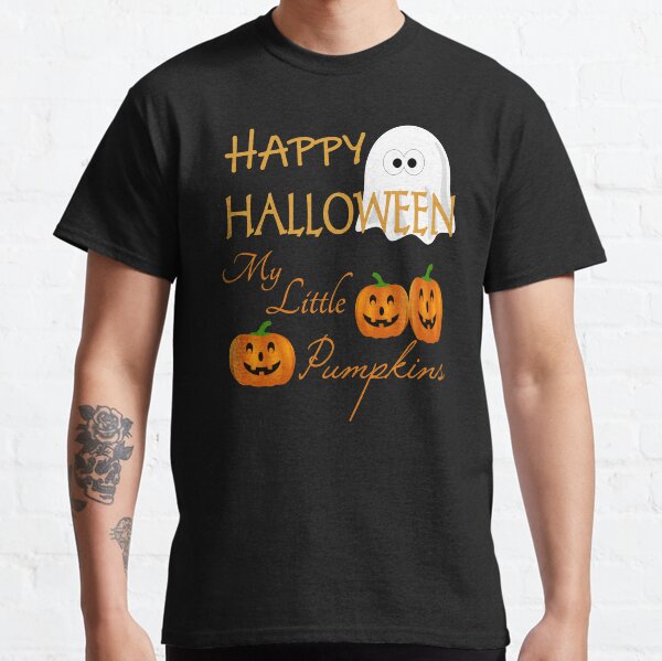 Happy Halloween My Little Pumpkins Classic T-Shirt