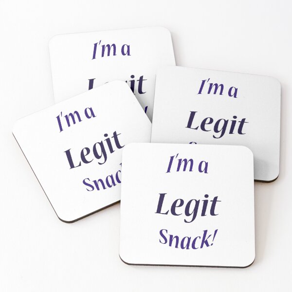 Item preview, I'm a legit snack! designed and sold by Emilie Boulter.