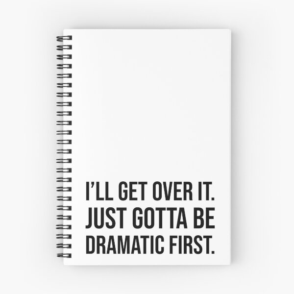Item preview, Just gotta be dramatic designed and sold by KiwiSwag.