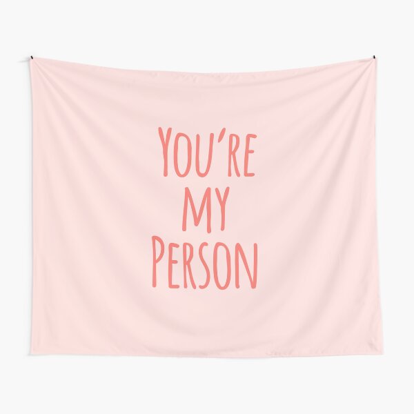 Pink You're My Person Friend Quote Tapestry