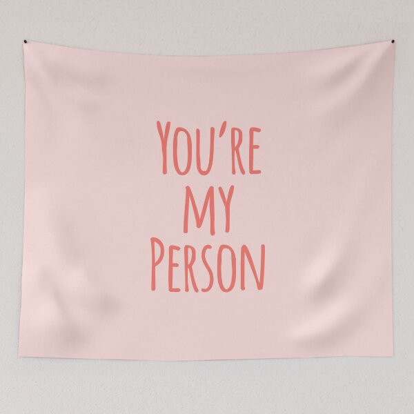 Item preview, Pink You're My Person Friend Quote designed and sold by whimseydesigns.