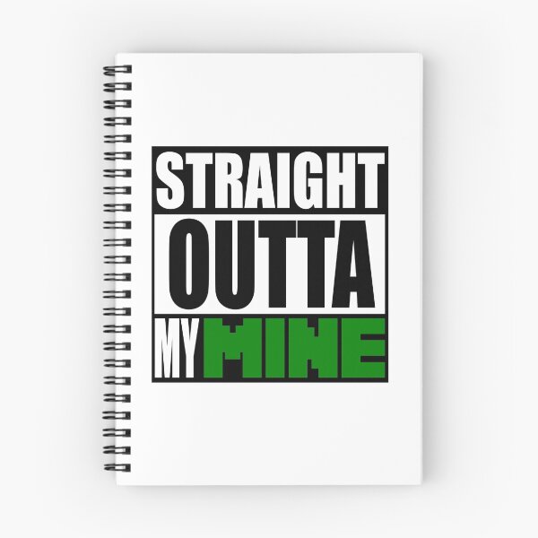 Item preview, Minecraft - Straight Outta My Mine designed and sold by Marc Bublitz.