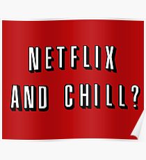 netflix and chill Poster