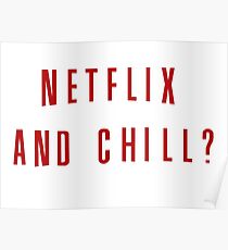 netflix and chill Poster