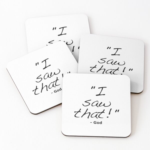 Item preview, I saw that. God Quote. designed and sold by azule1.
