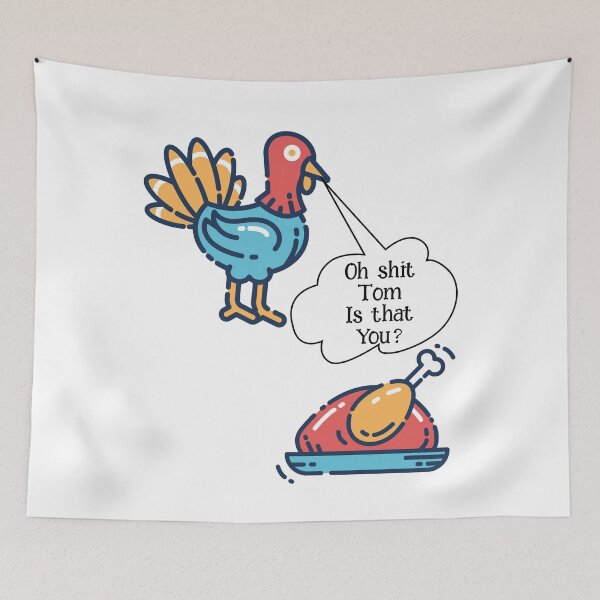 Item preview, Thanksgiving dinner,Tom is that you? designed and sold by dcanimal.