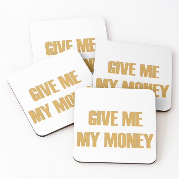 Item preview, give me my money designed and sold by yayor.