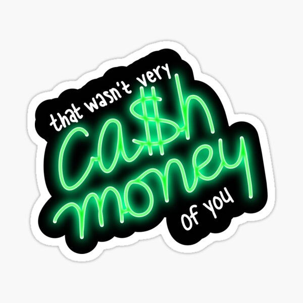 Item preview, cash money obtrusive neon designed and sold by mraecandlish.