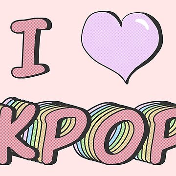 I love kpop popart Sticker for Sale by BetweenTwoPages
