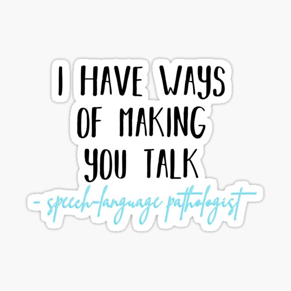 Item preview, I Have Ways of Making You Talk designed and sold by bathwater.