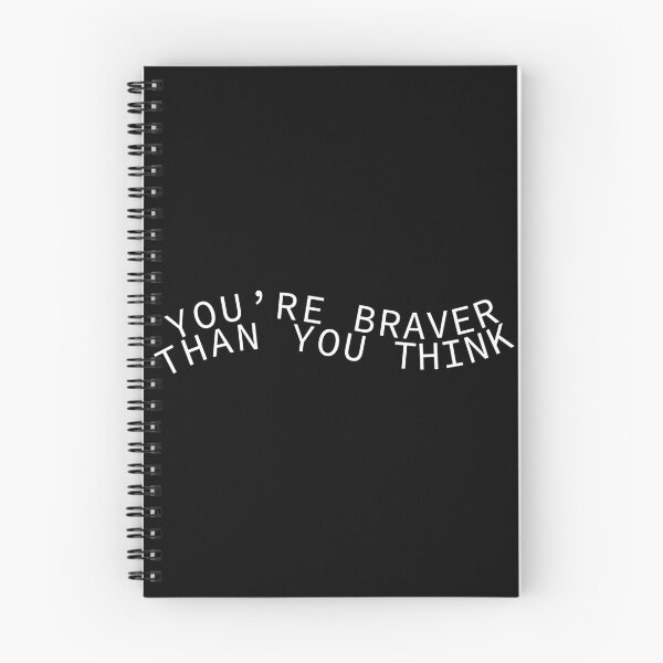 Item preview, You're Braver Than You Think designed and sold by abbavengers.