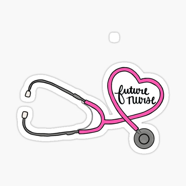 Future Nurse Heart Stethoscope Pink Sticker For Sale By Kalynmoz