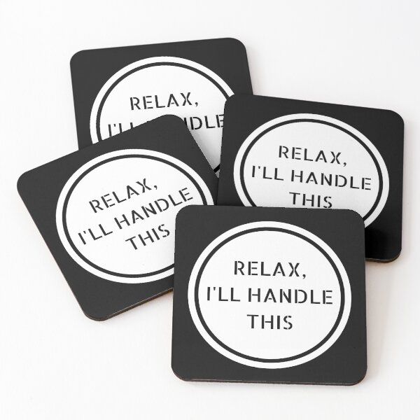 Item preview, Relax, I'll Handle This designed and sold by Legit Hooligan.