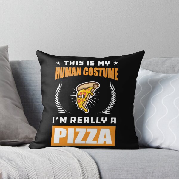 Item preview, This Is My Human Costume, I'm Really A Pizzat designed and sold by Whynot123.