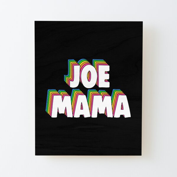 Joe Mama Face Photographic Print for Sale by PeaceWorkDesign