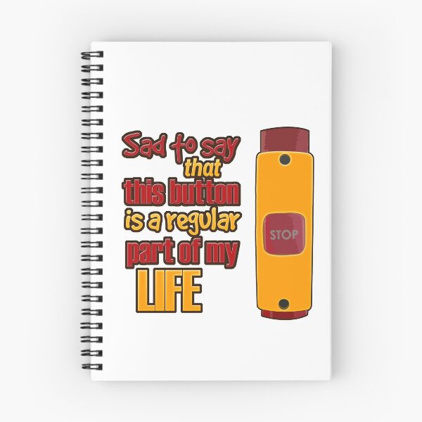 Item preview, Sad to say that this bus stop button is a regular part of my life designed and sold by Kam-designs.