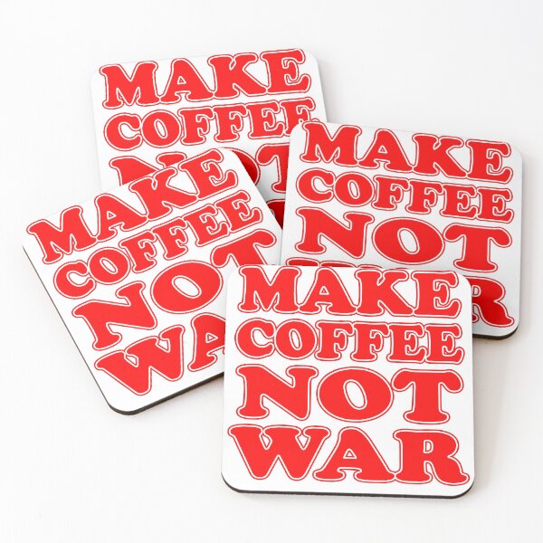 Item preview, Make Coffee Not War  designed and sold by jaycartoonist.